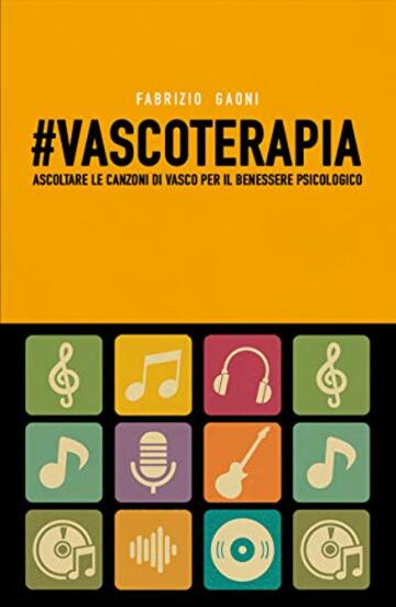 #Vascoterapia: Ascoltare le canzoni di Vasco per il benessere psicologico